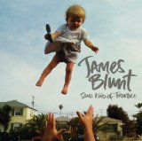 James Blunt 'Heart Of Gold' Piano, Vocal & Guitar Chords (Right-Hand Melody)