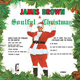 James Brown 'Soulful Christmas' Piano, Vocal & Guitar Chords (Right-Hand Melody)