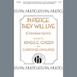 James E. Green 'In Peace They Will Live (A Cherokee Hymn)' TTBB Choir