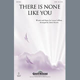 James Koerts 'There Is None Like You' SATB Choir