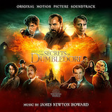 James Newton Howard 'The Ceremony (from Fantastic Beasts: The Secrets Of Dumbledore)' Piano Solo