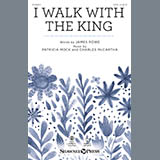 James Rowe, Patricia Mock and Charles McCartha 'I Walk With The King' SATB Choir
