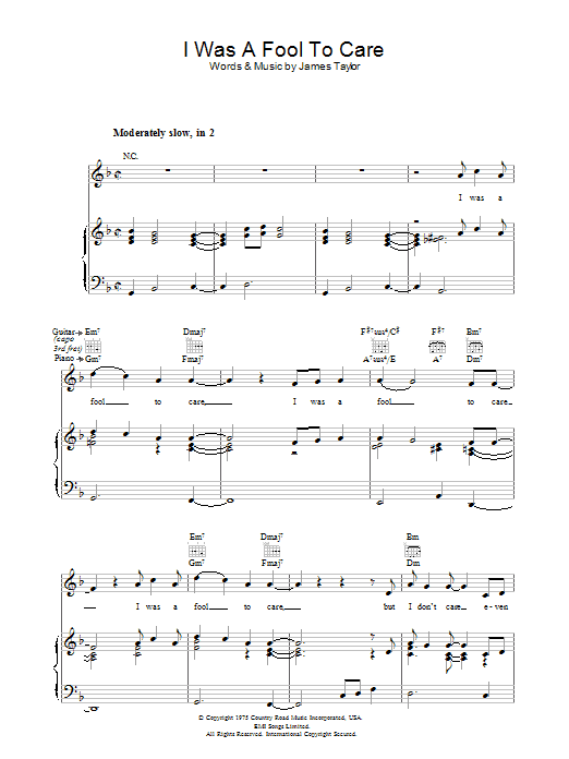 James Taylor I Was A Fool To Care sheet music notes and chords arranged for Piano, Vocal & Guitar Chords