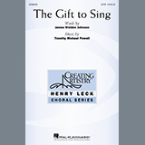 James Weldon Johnson and Timothy Michael Powell 'The Gift To Sing' SATB Choir