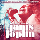 Janis Joplin 'Nobody Knows You When You're Down And Out (from the musical A Night With Janis Joplin)' Piano, Vocal & Guitar Chords (Right-Hand Melody)