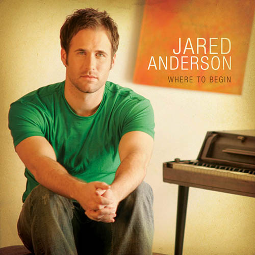 Easily Download Jared Anderson Printable PDF piano music notes, guitar tabs for  Piano, Vocal & Guitar Chords (Right-Hand Melody). Transpose or transcribe this score in no time - Learn how to play song progression.