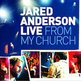 Jared Anderson 'Prepare The Way' Piano, Vocal & Guitar Chords (Right-Hand Melody)