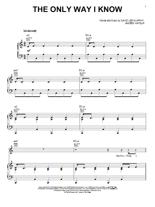 Jason Aldean The Only Way I Know sheet music notes and chords arranged for Piano, Vocal & Guitar Chords (Right-Hand Melody)