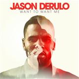 Jason Derulo 'Want To Want Me' Piano, Vocal & Guitar Chords (Right-Hand Melody)