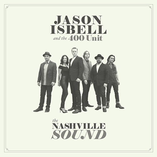 Easily Download Jason Isbell & The 400 Unit Printable PDF piano music notes, guitar tabs for  Guitar Chords/Lyrics. Transpose or transcribe this score in no time - Learn how to play song progression.