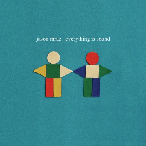 Jason Mraz 'Everything Is Sound (La La La)' Guitar Tab