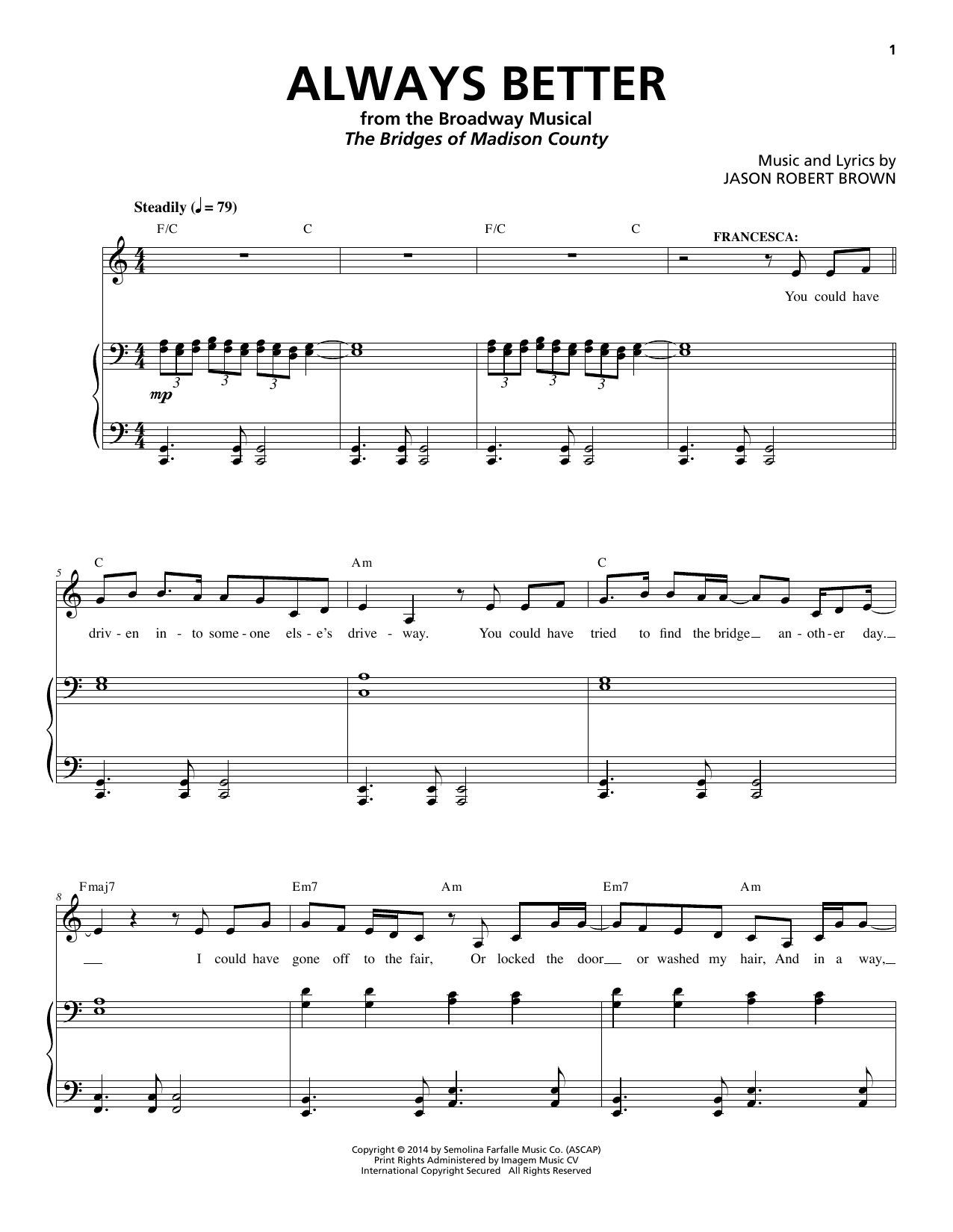 Jason Robert Brown Always Better (from The Bridges of Madison County) sheet music notes and chords arranged for Piano & Vocal