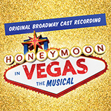 Jason Robert Brown 'Anywhere But Here (from Honeymoon in Vegas)' Piano, Vocal & Guitar Chords (Right-Hand Melody)