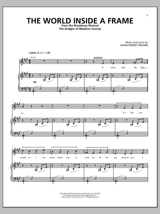 Jason Robert Brown The World Inside A Frame (from The Bridges of Madison County) sheet music notes and chords arranged for Piano & Vocal