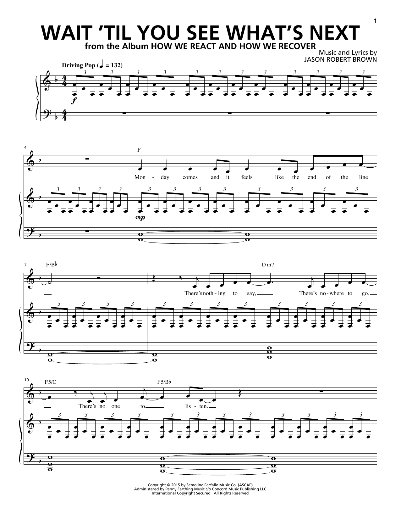 Jason Robert Brown Wait 'Til You See What's Next (from How We React And How We Recover) sheet music notes and chords arranged for Piano & Vocal