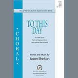 Jason Shelton 'To This Day - Bb Trumpet 1' Choir Instrumental Pak
