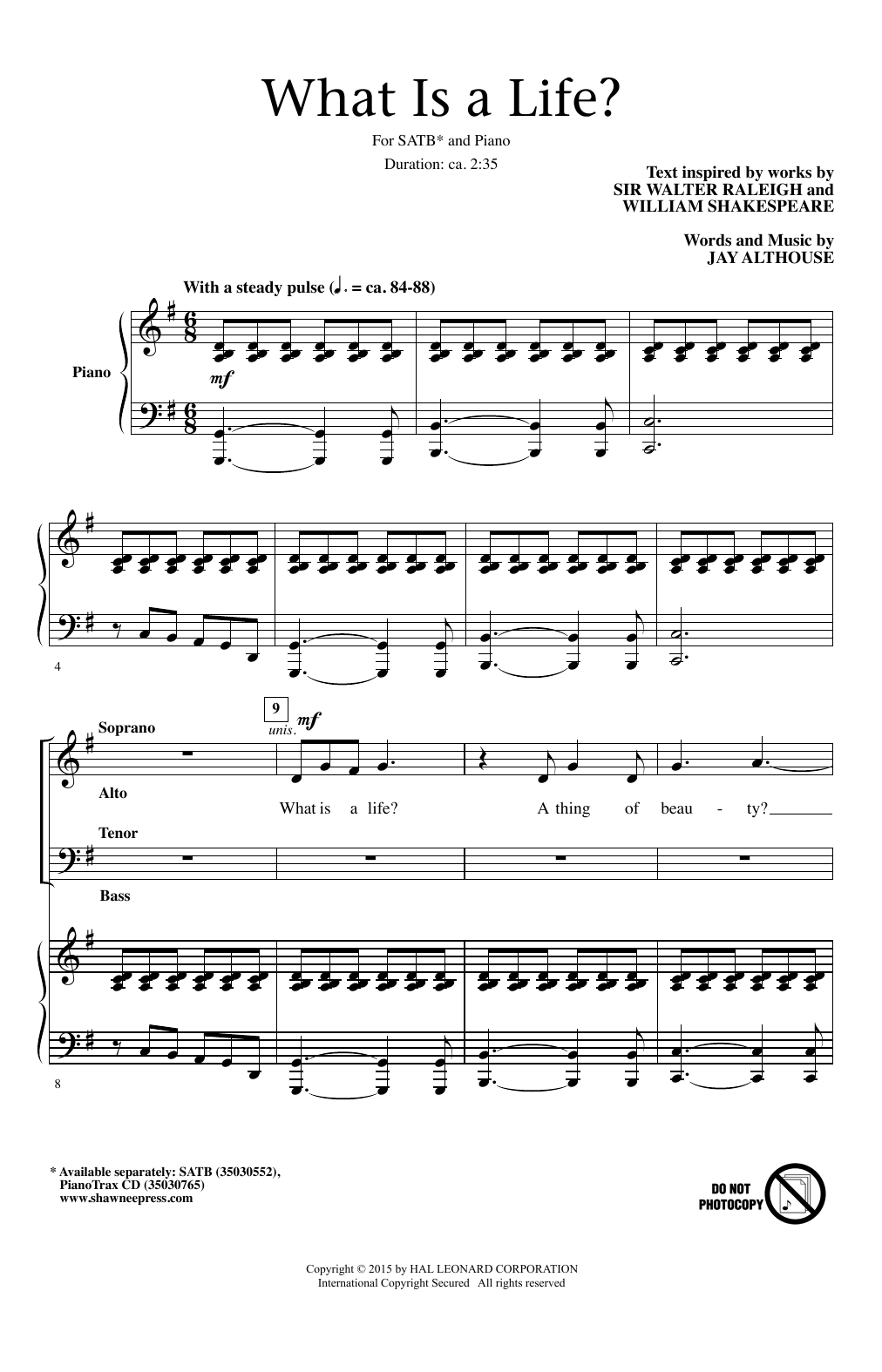 Jay Althouse What Is A Life? sheet music notes and chords arranged for SATB Choir