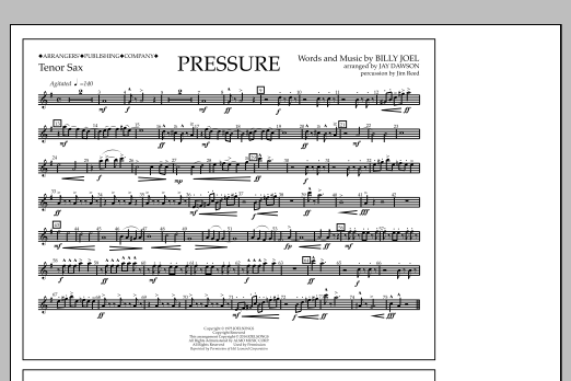 Jay Dawson Pressure - Tenor Sax sheet music notes and chords arranged for Marching Band