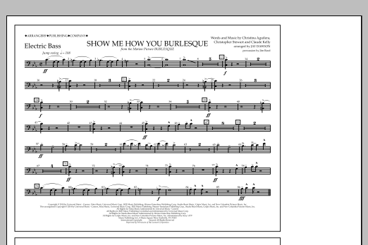 Jay Dawson Show Me How You Burlesque - Electric Bass sheet music notes and chords arranged for Marching Band