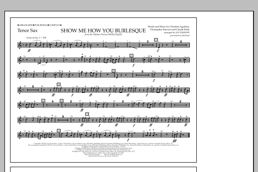 Jay Dawson Show Me How You Burlesque - Tenor Sax sheet music notes and chords arranged for Marching Band