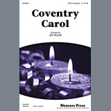 Jay Rouse 'Coventry Carol' SATB Choir