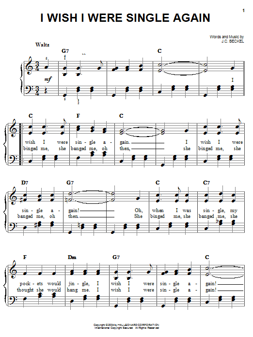 J.C. Beckel I Wish I Were Single Again sheet music notes and chords arranged for Easy Piano