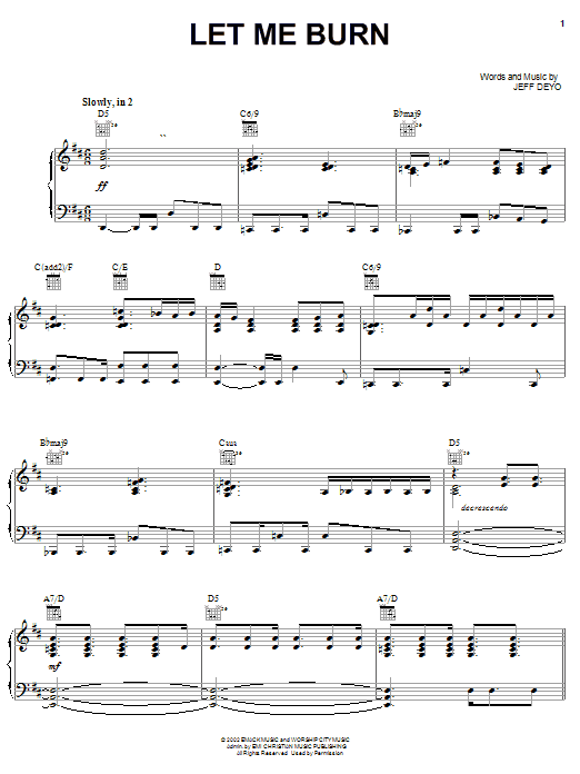 Jeff Deyo Let Me Burn sheet music notes and chords arranged for Piano, Vocal & Guitar Chords (Right-Hand Melody)