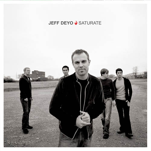 Easily Download Jeff Deyo Printable PDF piano music notes, guitar tabs for  Piano, Vocal & Guitar Chords (Right-Hand Melody). Transpose or transcribe this score in no time - Learn how to play song progression.