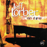Jeff Lorber 'State Of Grace' Piano Transcription