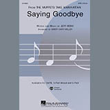 Jeff Moss 'Saying Goodbye (from The Muppets Take Manhattan) (arr. Cristi Cary Miller)' 3-Part Mixed Choir
