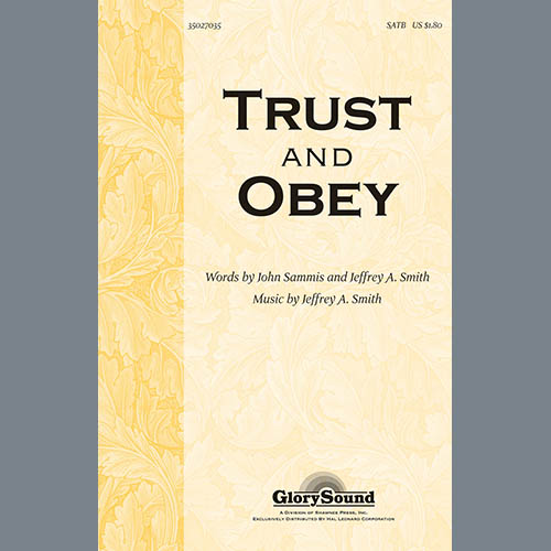 Easily Download Jeffrey A. Smith Printable PDF piano music notes, guitar tabs for  SATB Choir. Transpose or transcribe this score in no time - Learn how to play song progression.