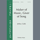 Jeffrey Cobb 'Maker of Music, Giver of Song' SSA Choir