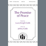 Jeffrey Cobb 'The Promise of Peace' SATB Choir