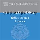 Jeffrey Douma 'Lorena' SATB Choir