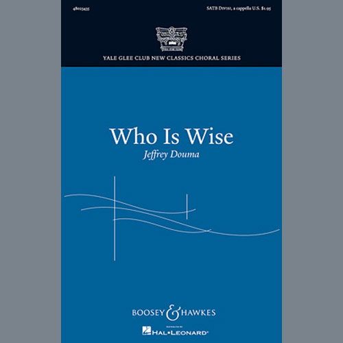 Easily Download Jeffrey Douma Printable PDF piano music notes, guitar tabs for  SATB Choir. Transpose or transcribe this score in no time - Learn how to play song progression.