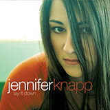 Jennifer Knapp 'Into You' Piano, Vocal & Guitar Chords (Right-Hand Melody)