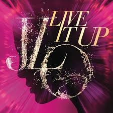 Jennifer Lopez 'Live It Up' Piano, Vocal & Guitar Chords