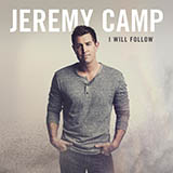 Jeremy Camp 'Christ In Me' Piano, Vocal & Guitar Chords (Right-Hand Melody)