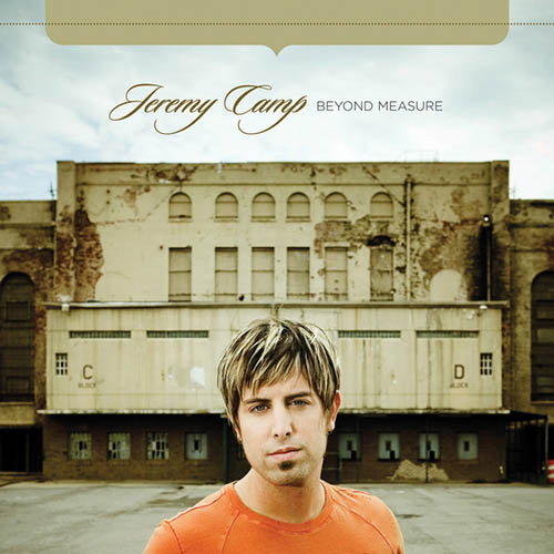 Easily Download Jeremy Camp Printable PDF piano music notes, guitar tabs for  Piano, Vocal & Guitar Chords (Right-Hand Melody). Transpose or transcribe this score in no time - Learn how to play song progression.