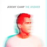 Jeremy Camp 'The Answer' Piano, Vocal & Guitar Chords (Right-Hand Melody)