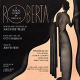 Jerome Kern 'Lovely To Look At (from Roberta) (arr. Lee Evans)' Piano Solo