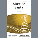 Jill Gallina 'Must Be Santa' 2-Part Choir