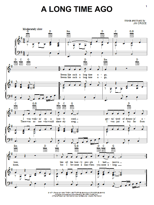 Jim Croce A Long Time Ago sheet music notes and chords arranged for Piano, Vocal & Guitar Chords (Right-Hand Melody)