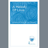 Jim Papoulis 'A Melody Of Love' 2-Part Choir