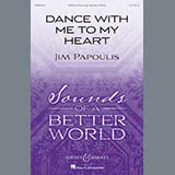 Jim Papoulis 'Dance With Me To My Heart' SSA Choir