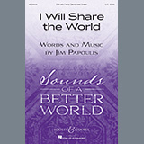 Jim Papoulis 'I Will Share The World' SSA Choir