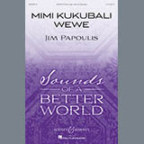 Jim Papoulis 'Mimi Kukubali Wewe' SATB Choir
