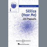 Jim Papoulis 'Sililiza (Hear Me)' SATB Choir