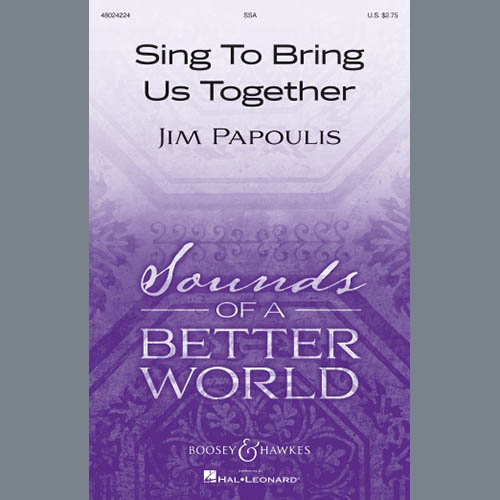 Easily Download Jim Papoulis Printable PDF piano music notes, guitar tabs for  SSA Choir. Transpose or transcribe this score in no time - Learn how to play song progression.