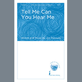 Jim Papoulis 'Tell Me Can You Hear Me' SAB Choir